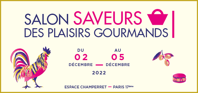 Salon Saveurs des plaisirs gourmands